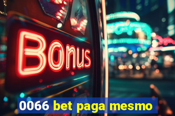 0066 bet paga mesmo